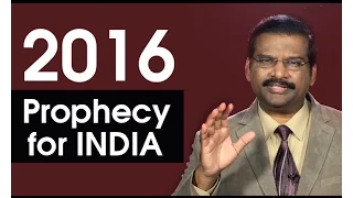 PROPHECY FOR INDIA 2016 as revealed to Dr.Paul Dhinakaran by the Holy Spirit.