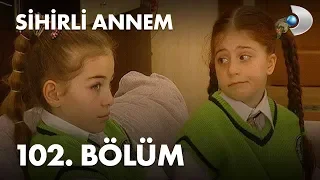 Sihirli Annem 102. Bölüm - Full Bölüm