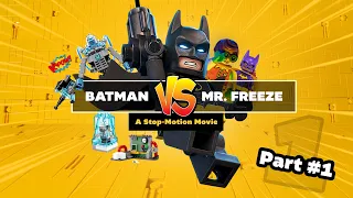 LEGO Batman Vs. Mr. Freeze! - PART 1 - #lego #stopmotion