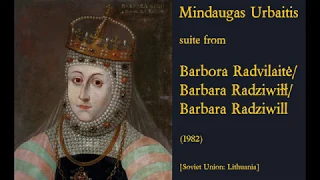 Mindaugas Urbaitis: Barbora Radvilaitė - Barbara Radziwiłł (1982)