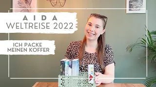 AIDA Weltreise 2022 - Ich packe meinen Koffer - VLOG Teil 5