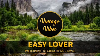Phillip Bailey, Phil Collins - Easy Lover (KVISION REMIX)