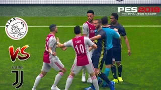 PES 2019 Realistic | 🔥 Ajax Amsterdam vs Juventus Predicts ● Champions League | Fujimarupes