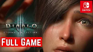 Diablo III: Eternal Collection [Switch] | FULL GAME | Gameplay Walkthrough | No Commentary