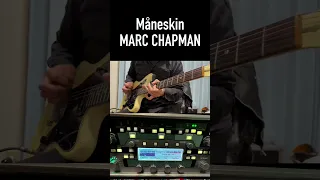 Måneskin - MARK CHAPMAN Guitar Riff Cover with Kemper #shorts