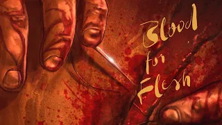 Blood for Flesh Wide Release Trailer