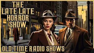 Mystery & Detective Compilation /  The Criminal Mind / Old Time Radio Shows / Up All Night