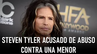 STEVEN TYLER ACUSADO DE ABUSO CONTRA UNA MENOR