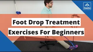 5 Easy Foot Drop Exercises for Beginners