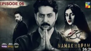 Namak Haram Episode 06 [CC] 08 Dec 23 - Sponsored By Happilac Paint, Khurshid Fans, Sandal