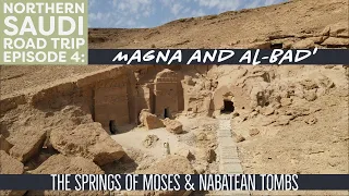 Magna and Al-Bad' Saudi Arabia - The Land of Midian - مقنا and البدع - Jethro's Cave - mini Petra?