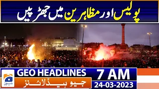 Geo News Headlines 7 AM | Protests for pension reforms in France | 24th March 2023