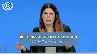 Ministers & Mayors on Buildings as a Critical Climate Solution | COP26 Presidency Event | UNFCCC