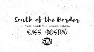 ED Sheeran - South of the Border (Cheat Codes Remix) [Bass Bosted]