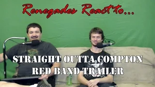 Renegades React to... Straight Outta Compton Red Band Trailer