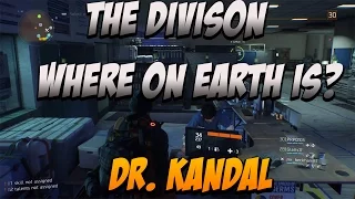 Tom Clancy's The Divison - Where Is Dr. Jessica Kandel ? Location With Commentary