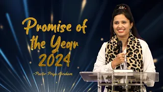 Promise of the Year - 2024 (Full Msg)| Pastor Priya Abraham & Pastor Abraham Anand