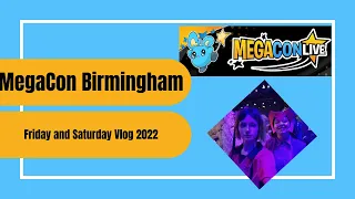 Megacon Birmingham 2022 - Friday And Saturday Vlog