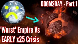 Stellaris | 'Worst' Empire vs EARLY x25 Crisis | Planet EXPLOSION! | Part 1