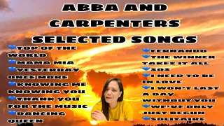 ABBA AND CARPENTERS FAVORITE SELECTED SONGS #music