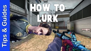 When And How To Lurk