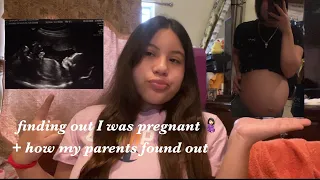 FINDING OUT I WAS PREGNANT AT 13 + MY PARENTS REACTION AND HOW THEY FOUND OUT | teen mom