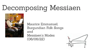 Maurice Emmanuel, Burgundian Folk Songs, and Messiaen’s Modes