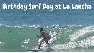 Punta de Mita Surf Trip Day 5: Surfing La Lancha surf spot