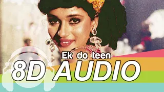 Ek Do Teen 8D Audio Song - Tezaab | Madhuri Dixit (HQ)🎧