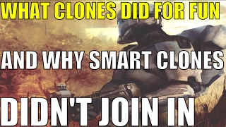 What did Clones do in their Free time?