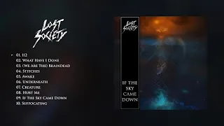 LOST SOCIETY - If The Sky Came Down (OFFICIAL FULL ALBUM STREAM)