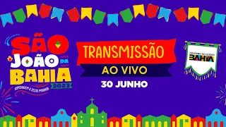 SÃO JOÃO DA BAHIA 2023 -  SALVADOR - AO VIVO 30/06/2023 (SEXTA)