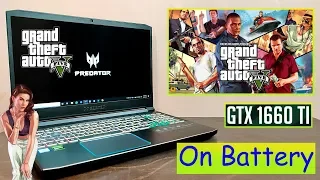 GTA 5 Gaming Review on Battery Power in Acer Predator Helios 300 2019 [i7 9750H] [GTX 1660 ti] 🔥