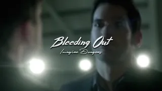 ( slowed down ) bleeding out
