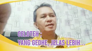 celoteh: yang gedhe jelas lebih..