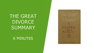 The Great Divorce Summary