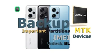 Backup & Restore Important Partition IMEI, Unlock Bootloader in any MTK Device Ft. Redmi Note 12 Pro