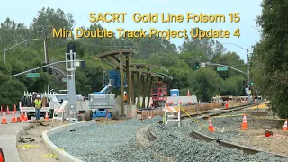 Folsom SACRT Gold Line Double Tracking Project & Glenn Station, Crossing Update 4 - Folsom CA