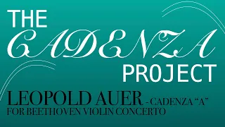 Leopold Auer - Cadenza “A” for Beethoven Violin Concerto