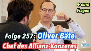 Oliver Bäte, der Vorstandsvorsitzende der Allianz (+ eure Fragen) - Jung & Naiv: Folge 257