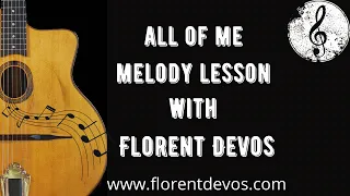 All of me Gypsy jazz Melody Lesson with Florent Devos