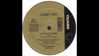 Larry Tee - Love Machine (Club Mix)