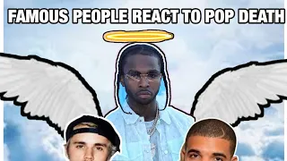 Famous People React To Pop Smoke Death💔😔
