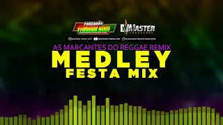 AS MARCANTES REGGAE REMIX #MEDLEY #FESTA #MIX@MASTERPRODUCOESREGGAEREMIX