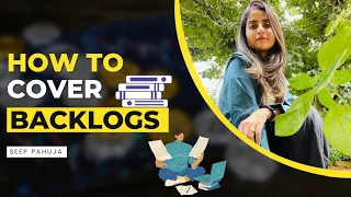 Do You Have Backlogs? | The Ultimate Trick To Complete Backlogs On Time | @SeepPahuja #neet2023