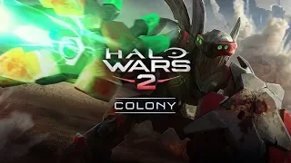 Halo Wars 2 - Колония и моя Тима