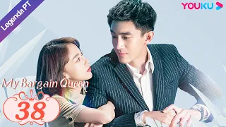 (Legenda PT-BR) MINHA RAINHA DA BARGANHA EP38 | Lin Gengxin/Wu Jinyan | ROMANCE | YOUKU