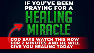 If You Need Urgent Healing Miracle WATCH THIS NOW For 2 Minutes And God Will Give You Healing Today