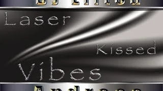 DJ Lifted Andreas - Laser Kissed Vibes 055 (April 2014 Mix) TRANCE MIX!