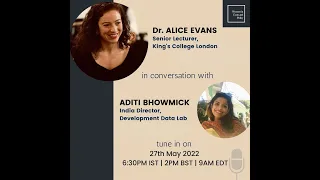 In Conversation with Alice Evans (moderated by Aditi Bhowmick)